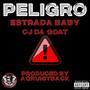 PELIGRO (feat. Cj Da Goat) [Explicit]