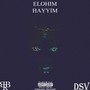 Elohim Hayyim (Explicit)