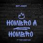 Hombro A hombro (Explicit)