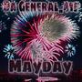 MayDay4 (Explicit)