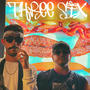 Three Six (feat. SACRED) [Explicit]