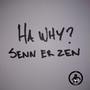 Senn er zen