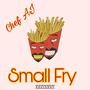 Small Fry (Explicit)