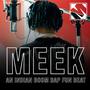 MEEK (Originals)