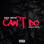 Cant Do (Explicit)