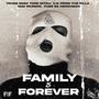 Family is Forever (Explicit)