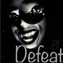 Defeat (Explicit)