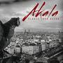 Akala (feat. Rob Alega) [Explicit]