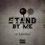 Stand By Me (Explicit)