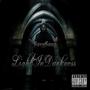 Light In Darkness (feat. Prod. By Versatyl) [Explicit]