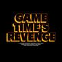 Gametime's Revenge