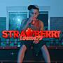 Strawberry (Explicit)