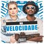 Na Velocidade (Explicit)