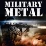 Military Metal: Badass Heavy Metal Songs That Will Awaken a Soldiers Inner Warrior and Make Them Fee