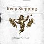 Keep Stepping (feat. Rajon Lancaster)