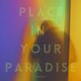 Place in Your Paradise