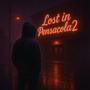 Lost In Pensacola 2 (Explicit)