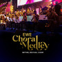 Ewe Choral Medley