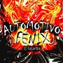 AUTOMOTIVO FÊNIX (Explicit)