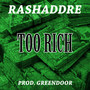 Too Rich (Explicit)