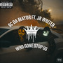 Who Gone Stop Us (Explicit)