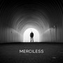 Merciless