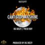 Cant Stop My Shine (feat. Fresh Boy)