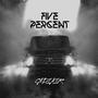 Five Percent (Explicit)