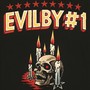 EVILBY#1 (Explicit)