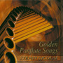 Golden Panflute Songs