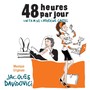 48 heures par jour (Bande originale du film de Catherine Castel)