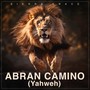 Abran Camino (Yahweh)