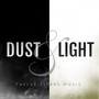 Dust and Light