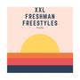 XXL Freshman Freestyles (Explicit)