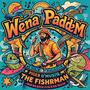 Wena Paddem (feat. The Fisherman) [Sgidi Mastered] [Explicit]