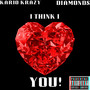 Diamonds(I Think I Love You) [Explicit]