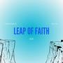 LEAP OF FAITH (Explicit)