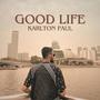 GOOD LIFE (Explicit)