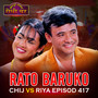 Rato Baruko Chij VS Riya: Episod 417