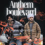 Anthem Boulevard (Explicit)