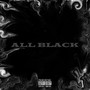 All Black (feat. Gr!mm) [Explicit]