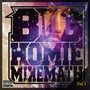 Big Homie MikeMath Vol. 1 (Explicit)