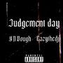 Judgement Day (feat. EazytheDJ) [Explicit]