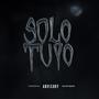 SOLO TUYO (Explicit)