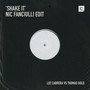 Shake It (Nic Fanciulli Edit)