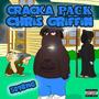 Cracka Pack Chris Griffin (Explicit)