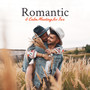Romantic & Calm Meeting for Two: Best Romantic Compilation of Instrumental Jazz Melodies for Lovers, Sensual & Relaxing Time for Couple