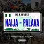 Naija Palava (Explicit)