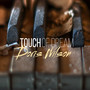 Touch Of Dream