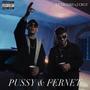 Pu$$y & Fernet (feat. J CRUZ) [Explicit]